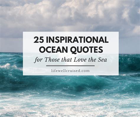 25 Inspirational Ocean Quotes For Those That Love The Sea