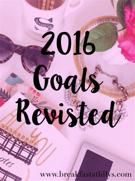 2016 Goals Revisited Breakfast At Lillys