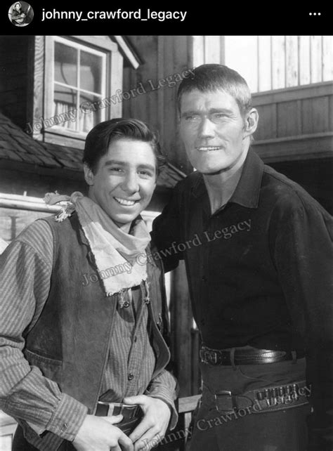 Johnny Crawford Chuck Connors Johnny Crawford Chuck Connors Johnny