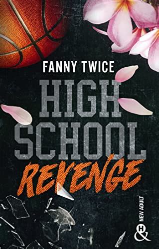 High School Revenge Andh Ebook Twice Fanny Amazonfr Boutique Kindle