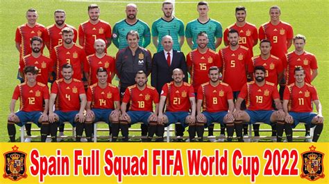 Spain Full Squad Fifa World Cup 2022 Lifestyle Today Youtube