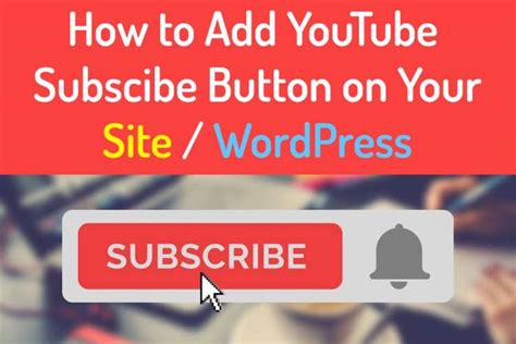 Ways To Add Youtube Subscribe Button On Your Blog