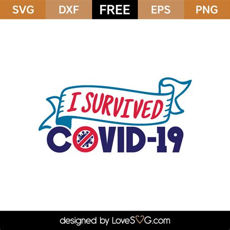 Free svg files to download and create your own diy projects using your cricut explore, silhouette cameo and more. Free I Survived Covid-19 SVG Cut File - Lovesvg.com