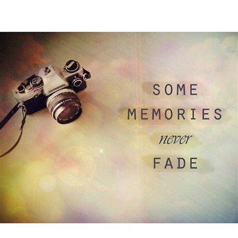 Some Memories Never Fade Pictures Photos And Images For Facebook