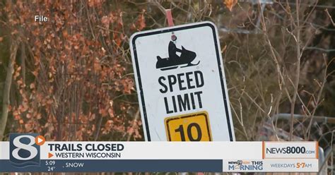 Snowmobile Trails Remain Closed In Western Wisconsin Holmen