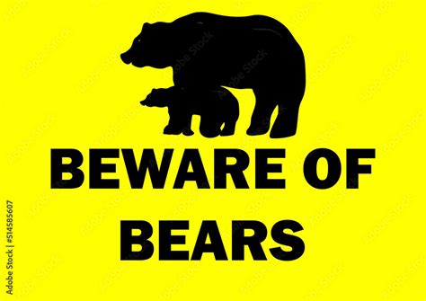Beware Of Bear Warning Sign Stock Vector Adobe Stock