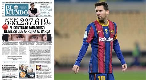 Argentina informó 276 muertes y 13.786 nuevos contagios Diario 'El Mundo' reveló contrato de Messi, Barcelona ...