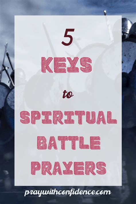 5 Keys To Effective Spiritual Battle Prayers Pray With Confidence