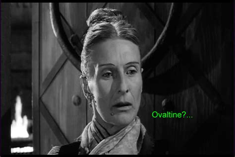 As you may notice, every time her name is mentioned, horses rear in fear. Frau Blucher: Ovaltine? - davenaves.com