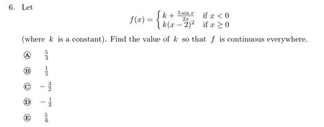 solved 6 let f x {k 2x5sinxk x−2 2 if x