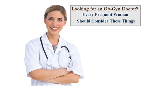 Looking For An Ob Gyn Doctor Every Pregnant Woman Should Consider