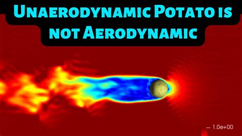 Surprising Aerodynamics Of Throwing A Potato Youtube
