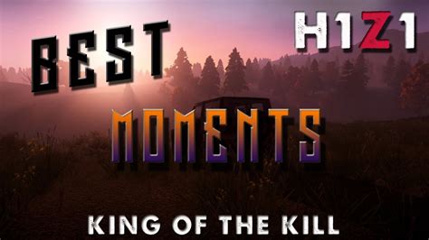 H1z1 Moments 1 Youtube