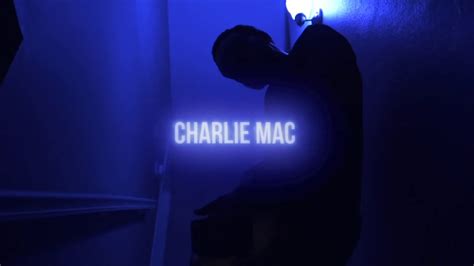 Blow Yo Mind X Charlie Mac Youtube