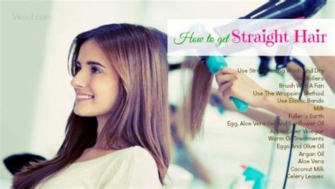 But hair care items labeled smoothing may be able to help prepare the strands for the process by providing major. 18 Tips on how to get straight hair naturally at home