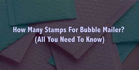 How Many Stamps For A Bubble Mailer Updates