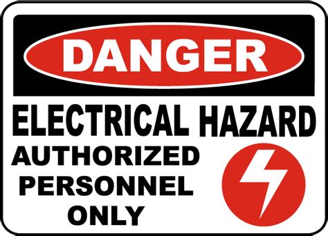 Electrical Hazard Authorized Only Sign Save 10 Instantly