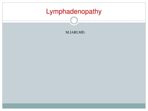 Ppt Lymphadenopathy Powerpoint Presentation Free Download Id2947438