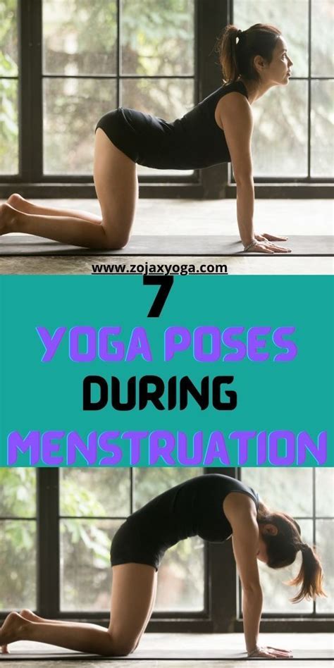 A Woman Doing Yoga Poses With The Words 7 Yoga Poses During Menstruation