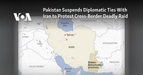 Pakistan Suspends Diplomatic Ties With Iran To Protest Cross Border