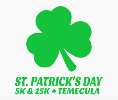 Patrick S Day 5k And 15k St Patricks Day 15k And 5k Temecula Hd Png