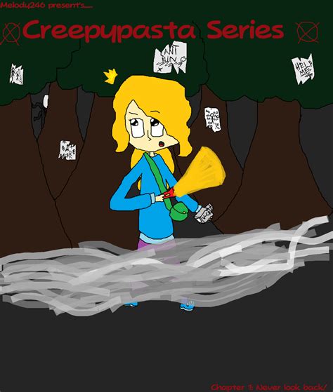 Creepypasta Series Chapter 1 Cover Page By Melody246 On Deviantart