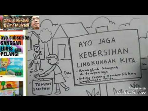 Cara membuat poster pendidikan yang baik dan benar. Menggambar poster tema KEBERSIHAN LINGKUNGAN - YouTube