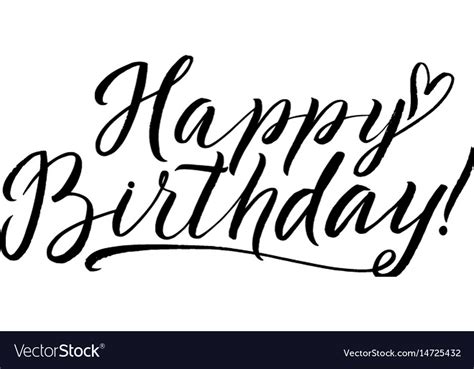 Happy birthday calligraphy greeting card hand Vector Image Find the perfect happy birthday calligraphy stock photos and editorial news pictures from getty images.