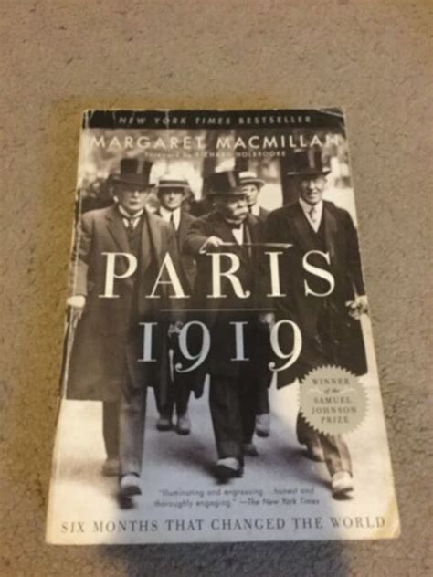 Paris 1919 Six Months That Changed The World By Margaret Macmillan