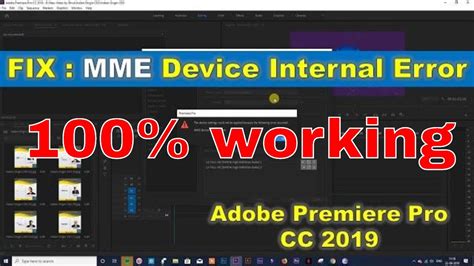 Mme Device Internal Error Fix In Adobe Premiere Pro Cc 2019 How To