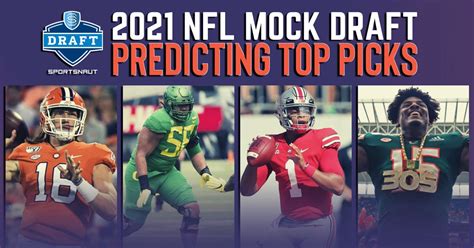2021 Nfl Mock Draft Predicting Top Picks From Loaded Class