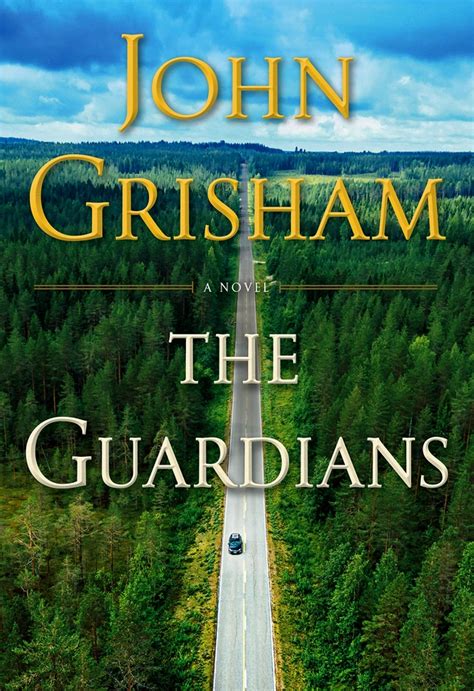 The Guardians By John Grisham Goodreads