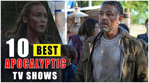 Top 10 Best Tv Shows About End Of The World Post Apocalyptic Survival
