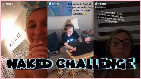 Naked Challenge Tik Tok Compilation Youtube
