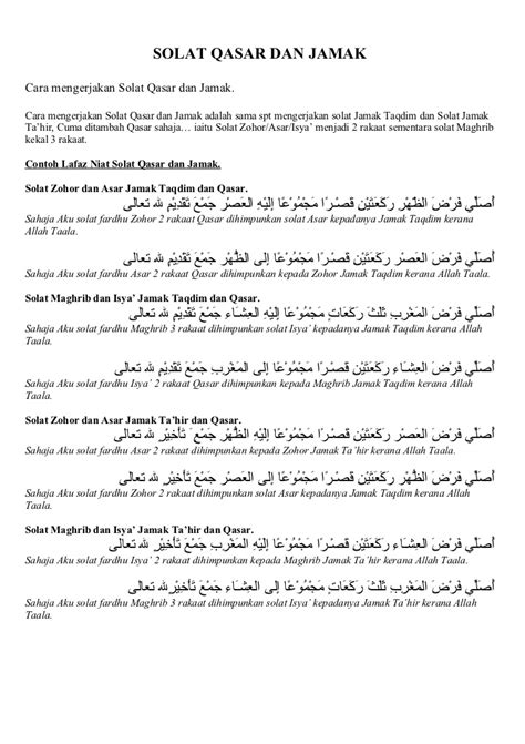 Sehingga jika begitu maka mengetahui semua niat sholat jamak qashar takhir dan taqdim tiap waktu juga menjadi keharusan apabila ingin mengerjakannya dengan benar. Solat qasar dan jamak