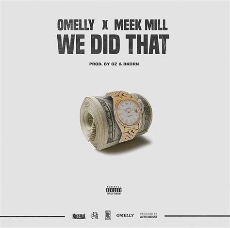 New Music Omelly We Did That Feat Meek Mill Hiphop N More