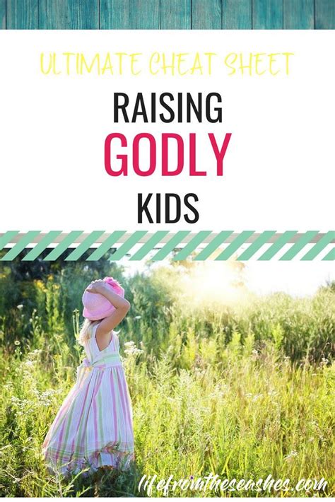 How To Raise Godly Kids Christian Parenting Advice