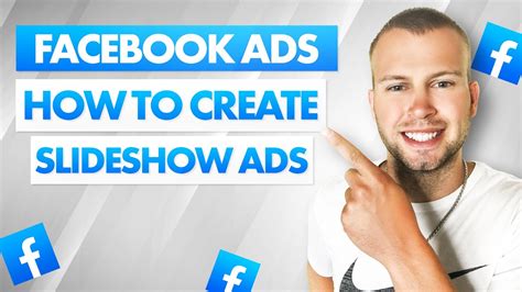 How To Create Slideshow Ads Facebook Ads Tutorial Youtube
