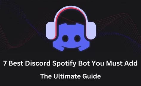 7 Best Discord Spotify Bot You Must Add 2024 Complete Guide