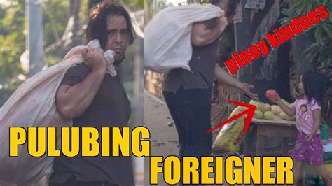 Filipino🇵🇭 Kindness Exposed 😳 Pulubing Foreigner🙏 Youtube