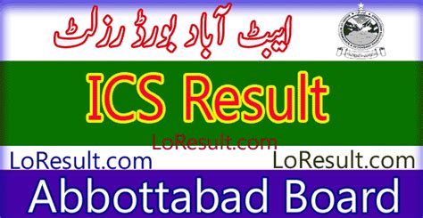 Bise Abbottabad Board Ics Result 2024 Check Biseatd Results Online