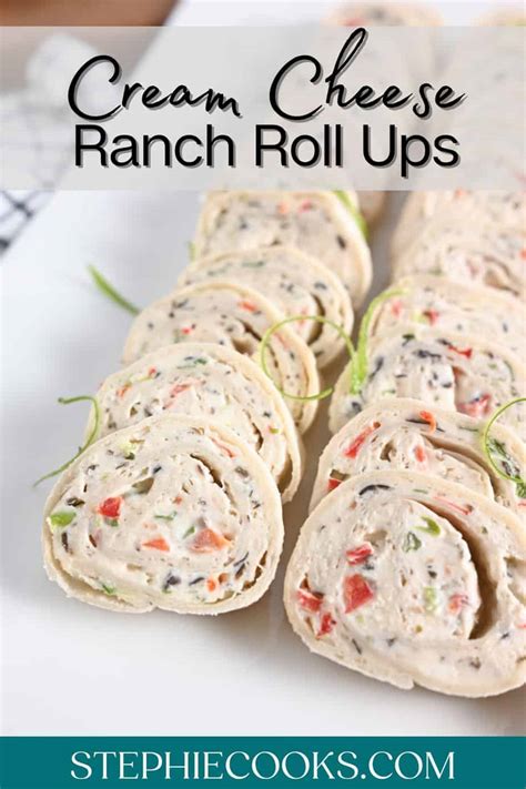 Cream Cheese Ranch Roll Ups Easy Party Appetizer
