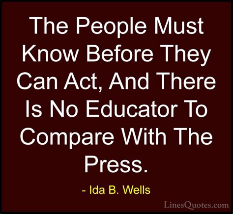 Wells quotes, as voted by quotefancy readers. Ida B. Wells Quotes And Sayings (With Images ...