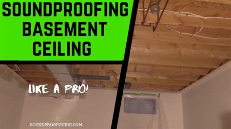 How To Soundproof A Finished Basement Ceiling Openbasement