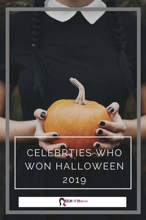 celebrities who won halloween 2019 gen y mama