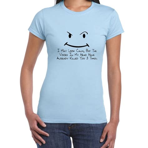 Womens Funny Sayings Slogans T Shirts I May Look Calm Tshirt Ebay