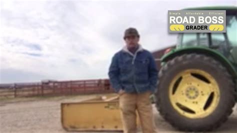 Road Boss Grader Farmer Testimonial Jw Hart Rancher And Professional