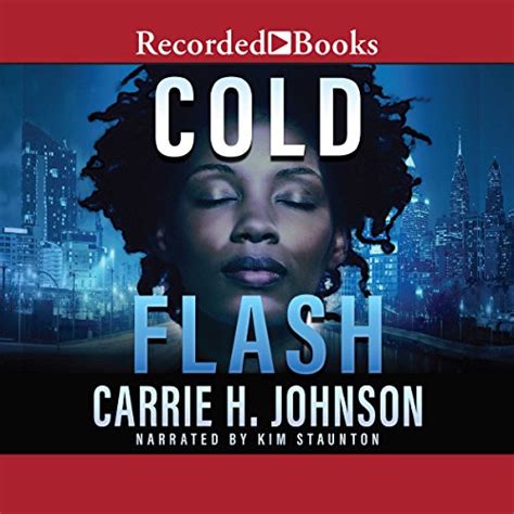 Cold Flash Audible Audio Edition Carrie H Johnson Kim