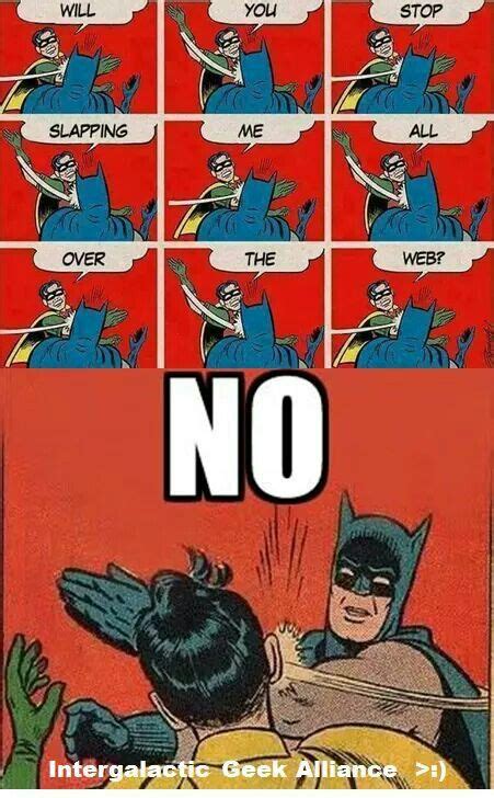 Robin Vs Batman In A Slap Fight Super Funny Memes Batman Funny New Funny Memes