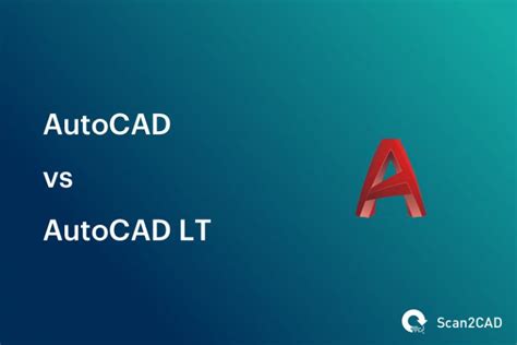 Autocad Vs Autocad Lt Cad Software Compared Scan Cad
